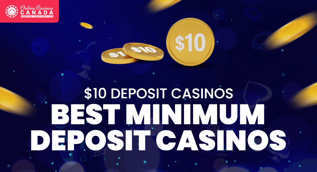 Minimum Deposit Casinos Your Gateway to Affordable Gaming